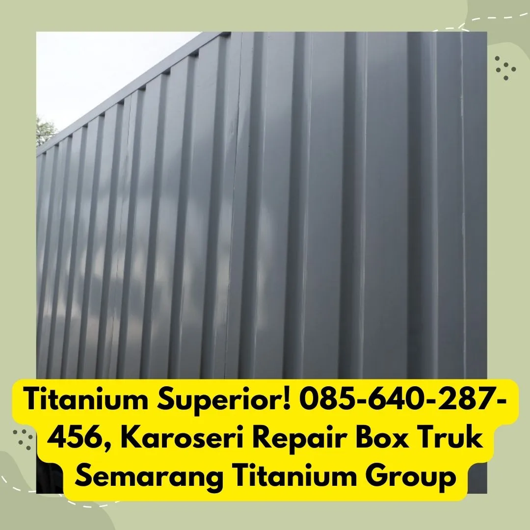 Titanium Ahli, Spesialis Repair Box Truk Semarang Titanium Vortex