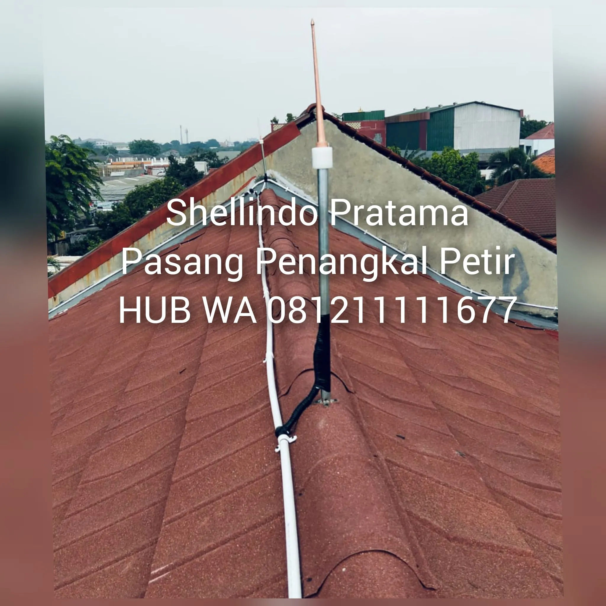 Gerai Rajeg Tangerang - Pengerjaan Rapih - Jasa Pasang Penangkal Petir