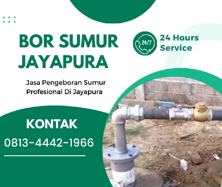 Jasa Sumur Bor Nambluong Jayapura 0813  4442  1966