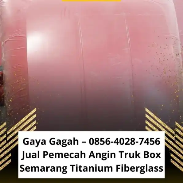 Aman Cepat– 0856-4028-7456 Jual Pemecah Gelombang Angin Truk Pickup Semarang Titanium Fiberglass