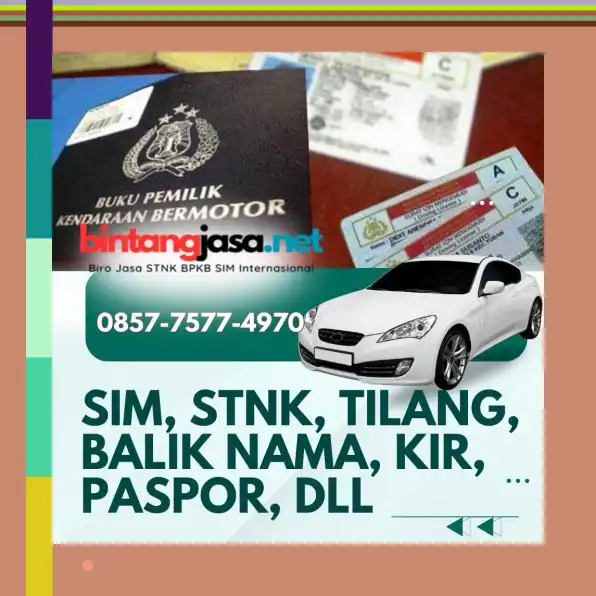 0857-7577-4970 Biro Jasa Balik Nama Kendaraan Jakarta Utara Bayar Setelah Selesai