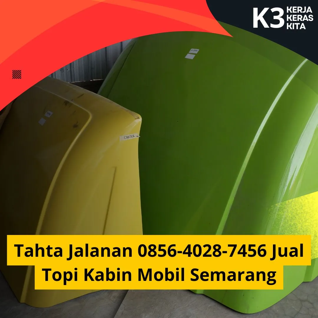 Tahta Jalanan 0856-4028-7456 Jual Topi Kabin Mobil Semarang