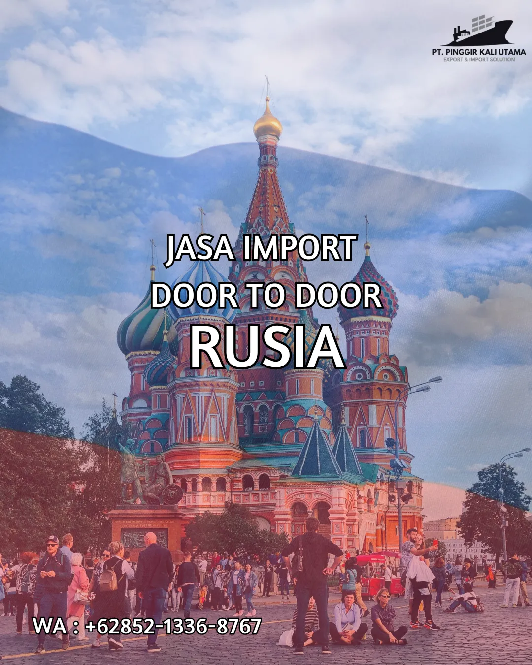 JASA IMPORT DOOR TO DOOR RUSIA