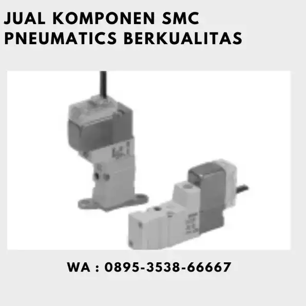 Jual SMC Pneumatics CV. Sarana Utama Serang, WA : 0895-3538-66667 banten