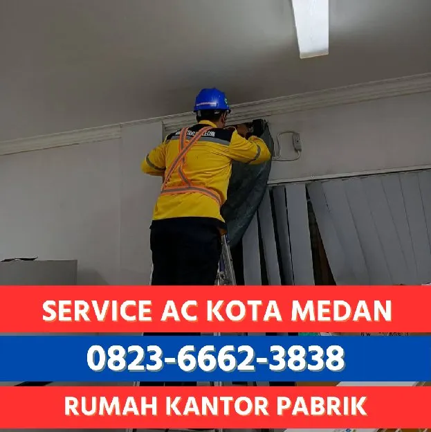 Service AC Kantor di Medan Panggilan Respon Cepat 0823  6662  3838