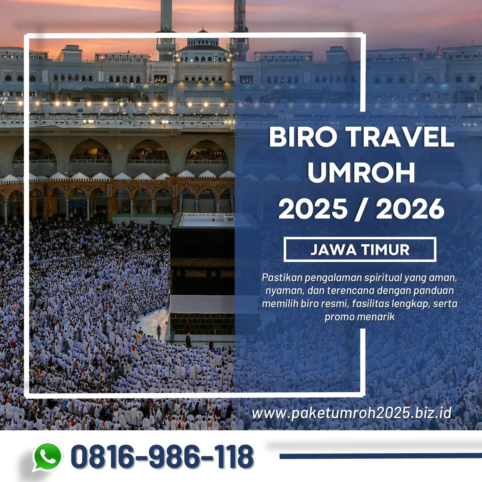 Paket Umroh Akhir Tahun 2025 Kedungkandang Malang AL Bahjah