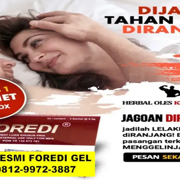 ORIGINAL 0812-9972-3887 WA, Agen Resmi Foredi Gel Jayapura