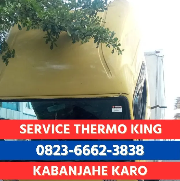 Isi Freon Thermo King Kabanjahe 0823,6662,3838