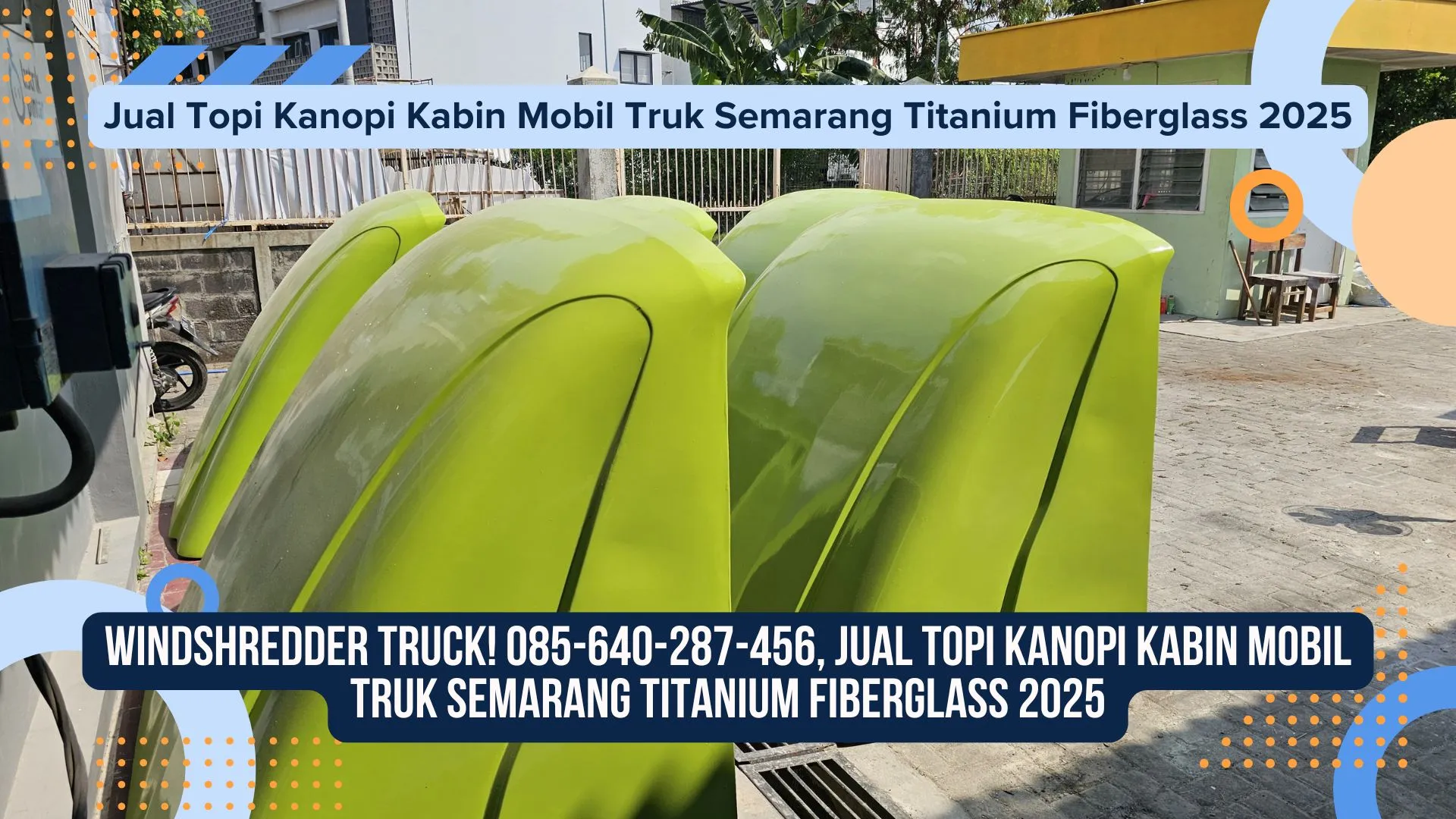 WindShredder Truck! Jual Topi Kanopi Kabin Mobil Truk Semarang Titanium Fiberglass 2025