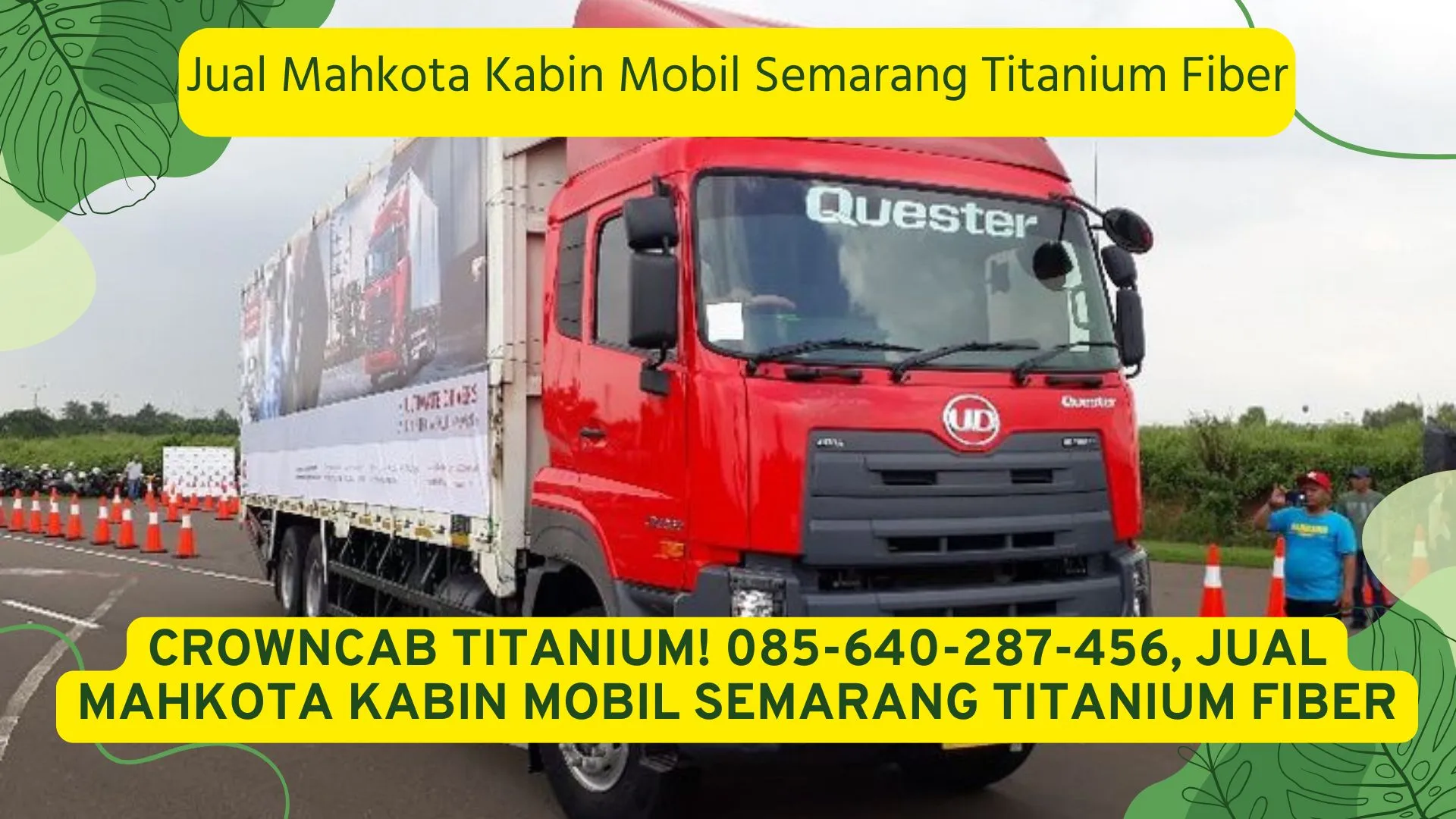 CrownCab Titanium! 085-640-287-456, Jual Mahkota Kabin Mobil Semarang Titanium Fiber