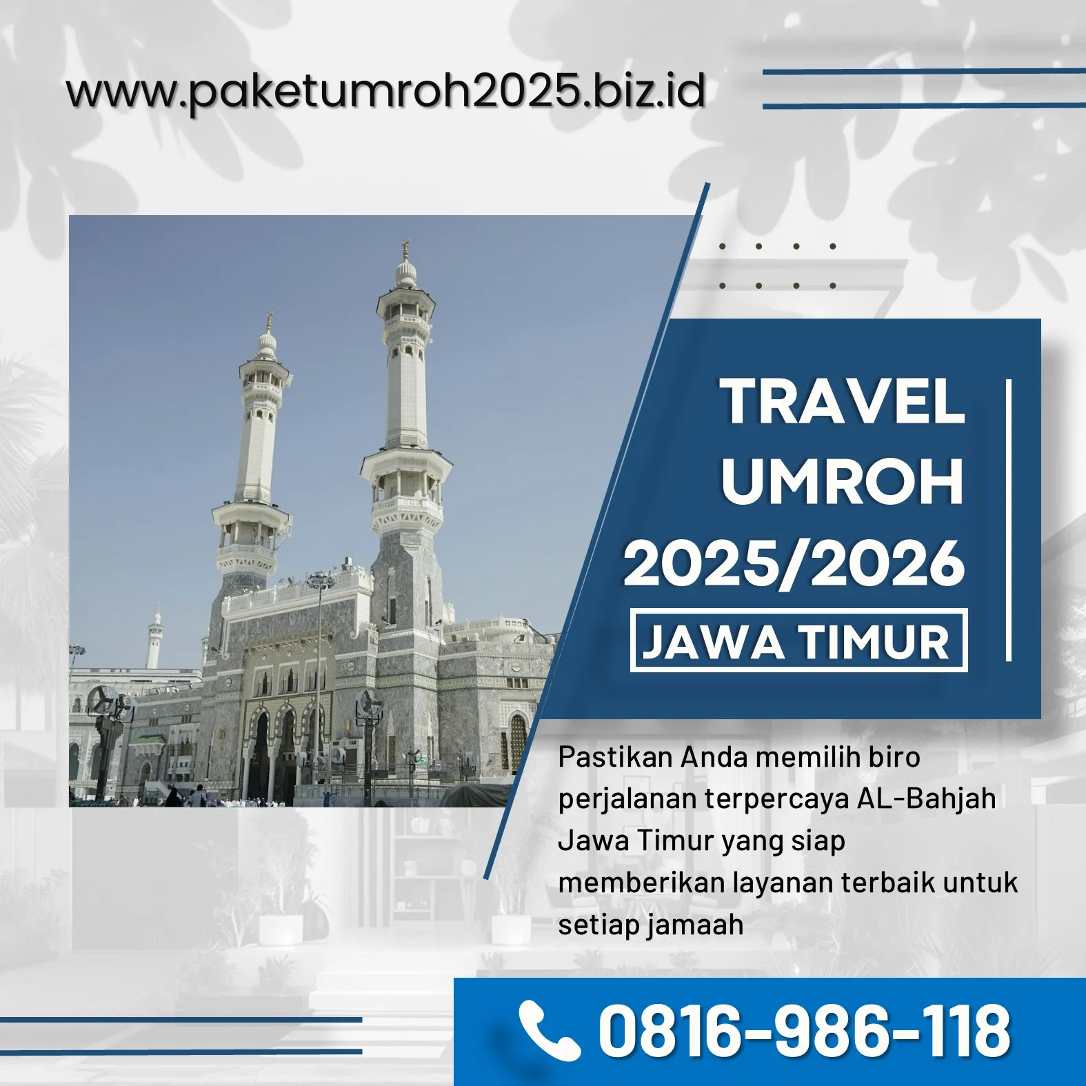Paket Umroh VIP 2025 Singosari Malang AL Bahjah