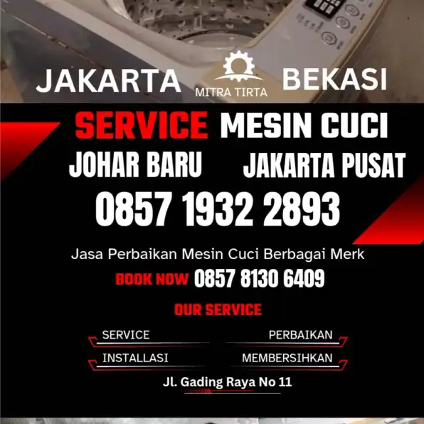 Tukang Service Mesin Cuci Panggilan Johar Baru Jakarta Pusat 0857 1932 2893