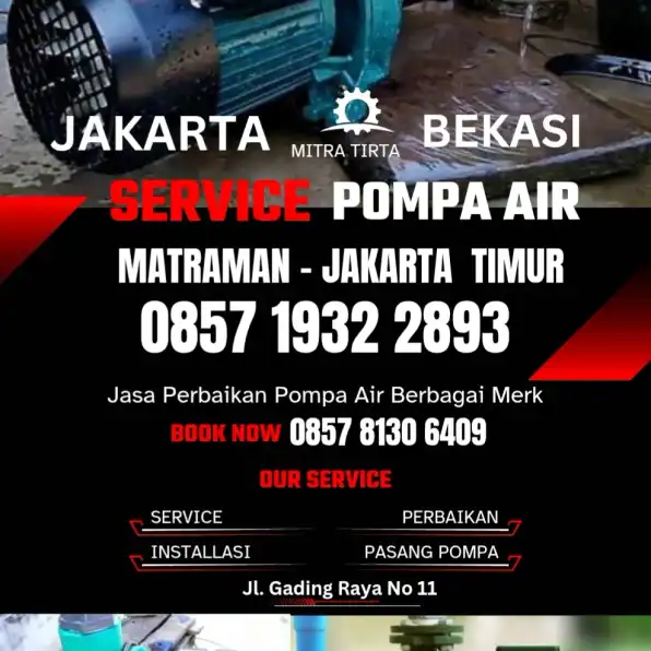 Tukang Service Pompa Air Daerah Matraman Jakarta Timur 0857 1932 2893