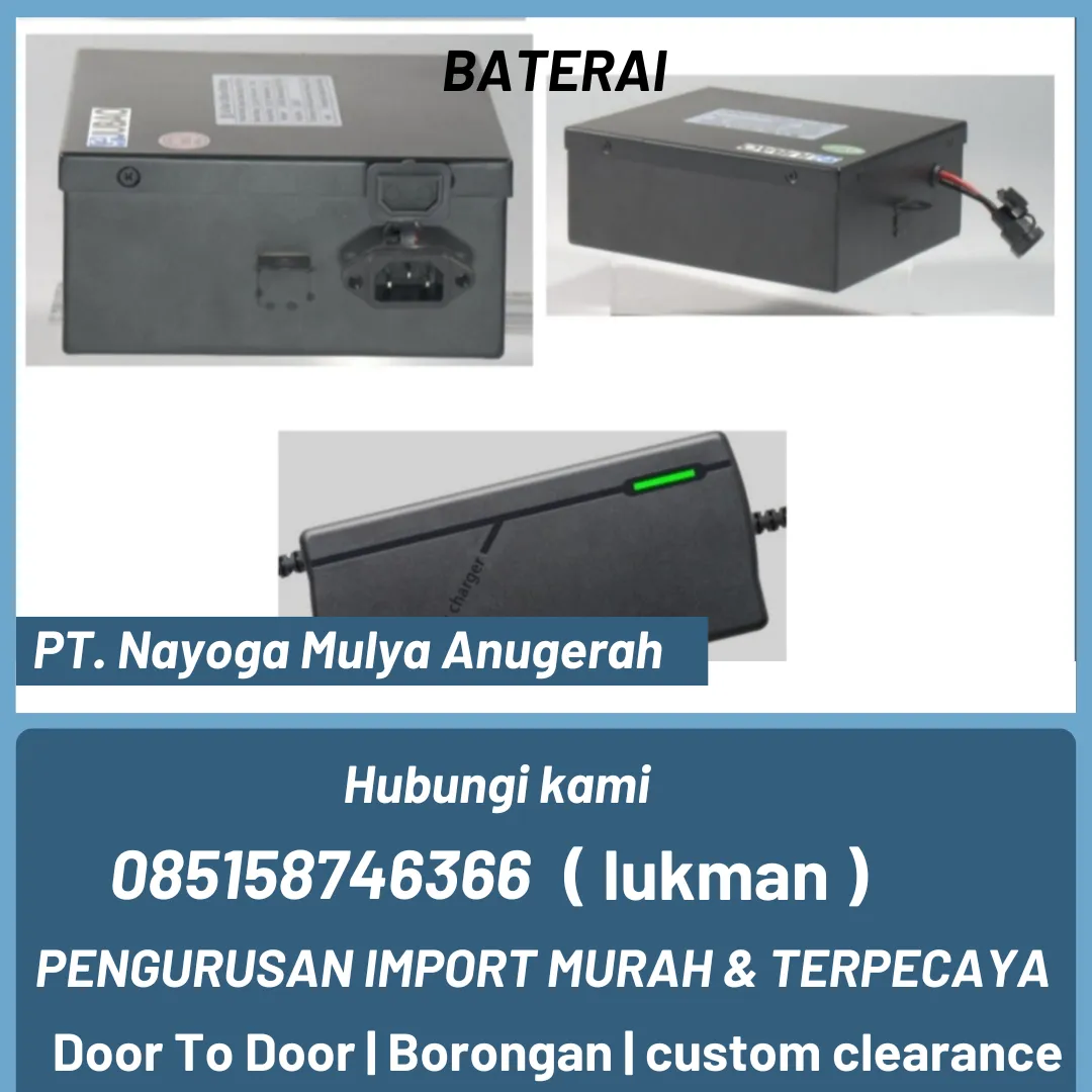 JASA IMPORT YUNANI BATERAI DOOR TO DOOR INDONESIA