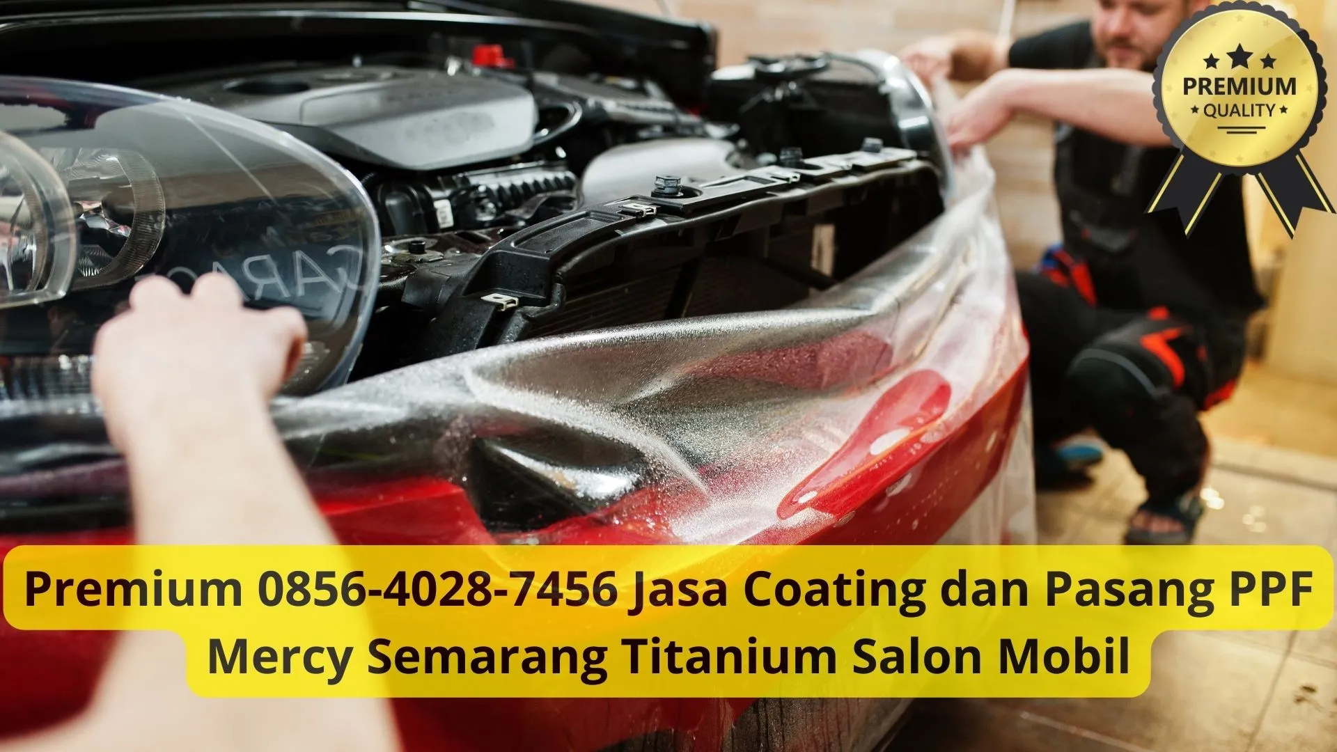 Premium Jasa Coating dan Pasang PPF Mercy Semarang Titanium Salon Mobil