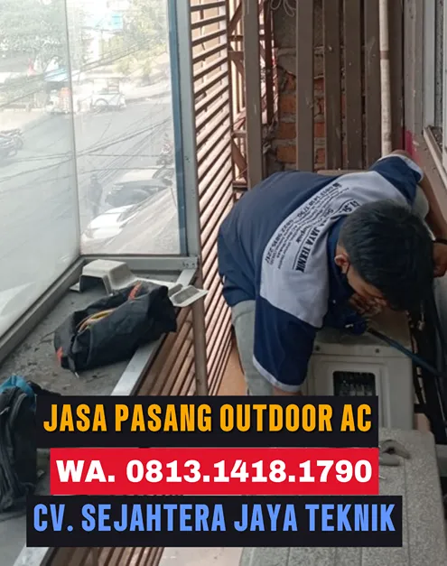 WA. 0822.9815.2217 - 0813.1418.1790 Jasa Service AC, Cuci AC, Bongkar Pasang AC Kemiri Muka, Beji, Depok Terdekat – CV. Sejahtera Jaya Teknik