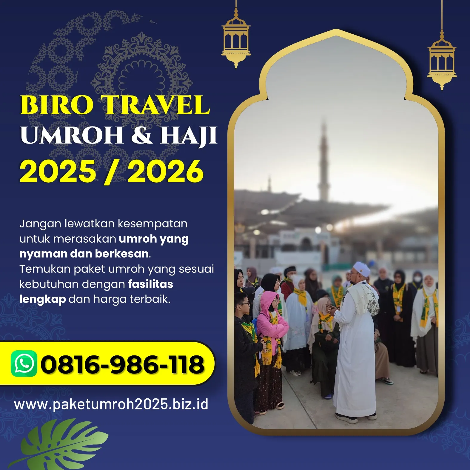 Travel Umroh Akhir Tahun 2025 Kanigoro Blitar AL Bahjah