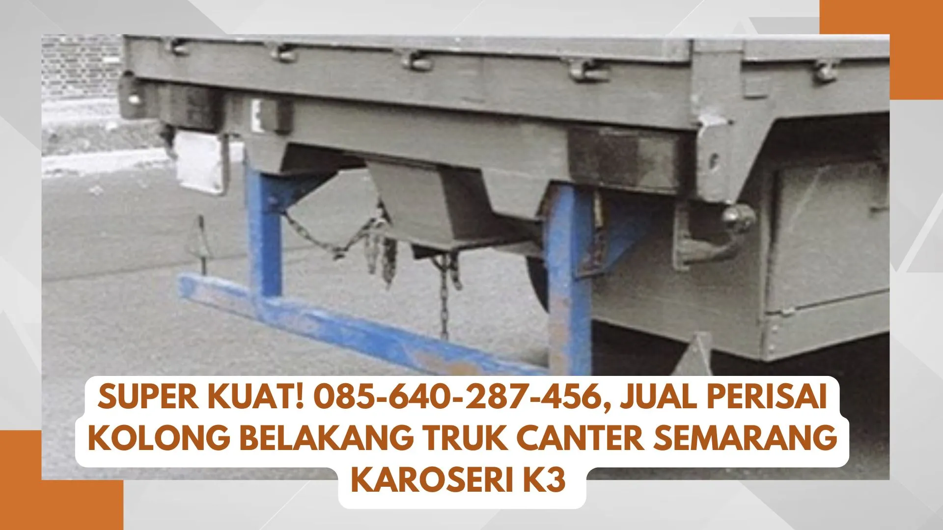 Standar Keamanan! , Jual Perisai Kolong Belakang Truk Giga Semarang Karoseri K3