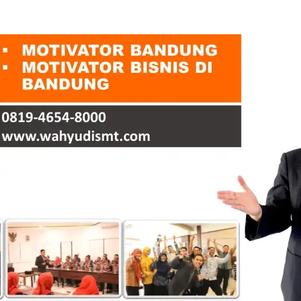 Jasa Motivator Bandung (Lucu & Seru)! 0819-4654-8000