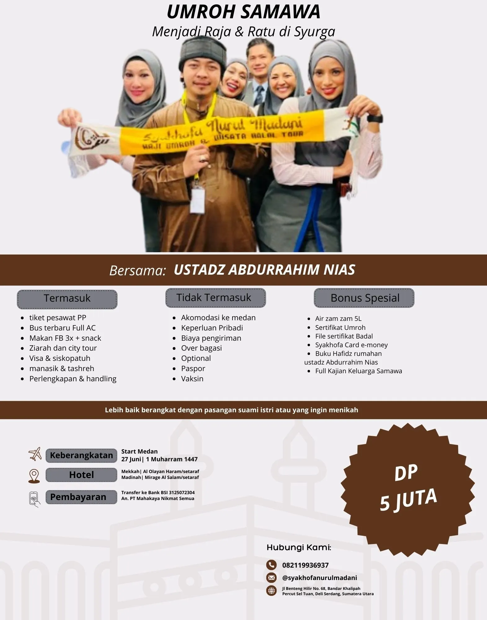 LEGAL, 0821-1993-6937 Travel Umroh 15 Hari Lamongan Pekanbaru Medan SYAKHOFA NURUL MADANI