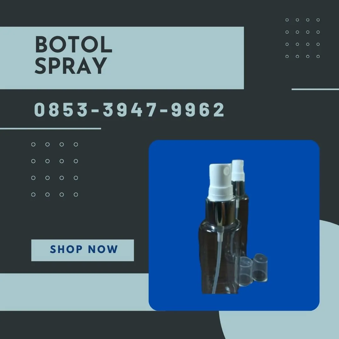 TERBAIK DISTRIBUTOR Botol Spray 100 ml Garung, AGEN Botol Spray 250 ml Wonosobo, Botol Spray 500 ml Watumalang