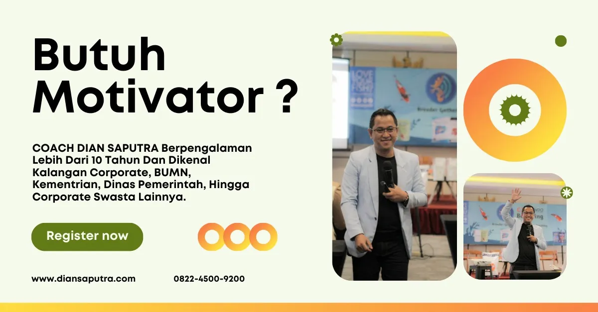 Jasa Motivator Semarang, Terpercaya & Solutif, Dian Saputra