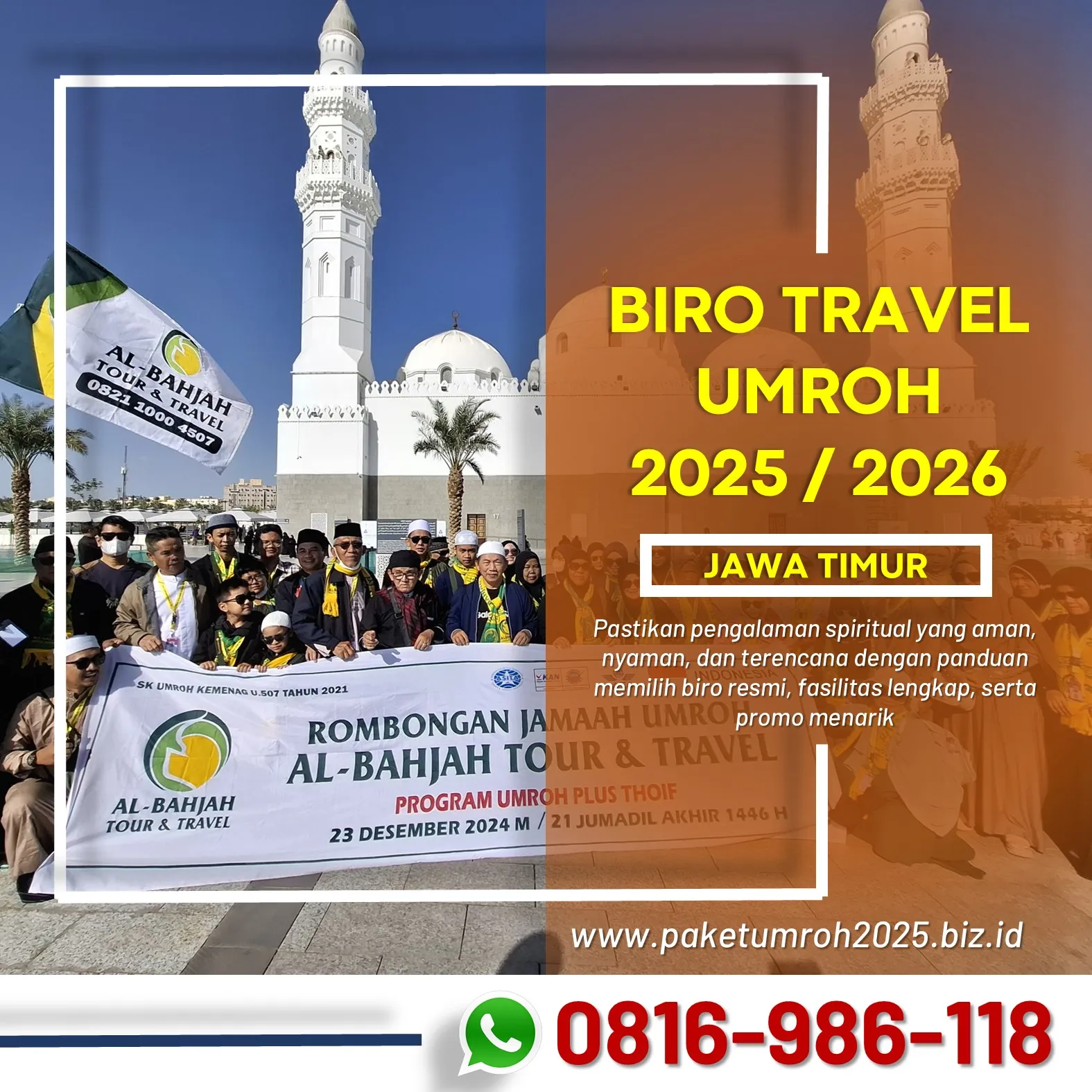 Travel Umroh Keluarga 2025 Wonosari Malang AL Bahjah Paket Istimewa