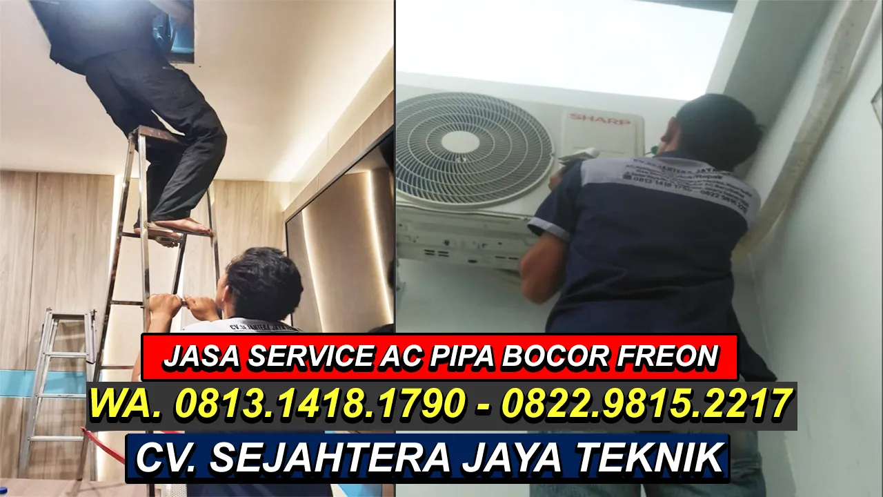 WA. 0822.9815.2217 - 0813.1418.1790 Jasa Service AC, Cuci AC, Bongkar Pasang AC Cipayung, Cipayung, Depok Terdekat – CV. Sejahtera Jaya Teknik