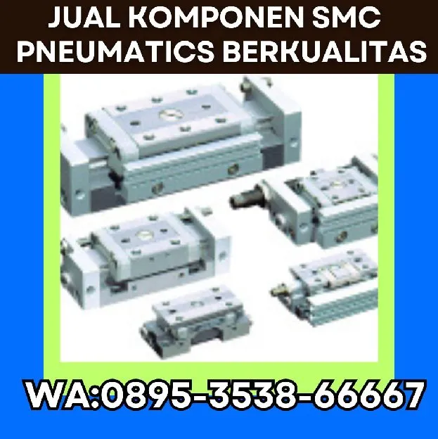 Supplier SMC Pneumatics CV. Sarana Utama Prabumulih, WA : 0895-3538-66667 sumsel