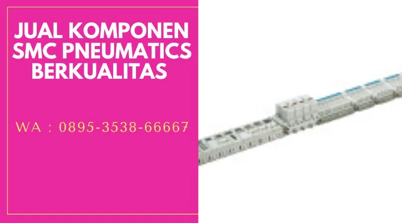 Jual SMC Pneumatics CV. Sarana Utama Toba Samosir, WA : 0895-3538-66667 sumut
