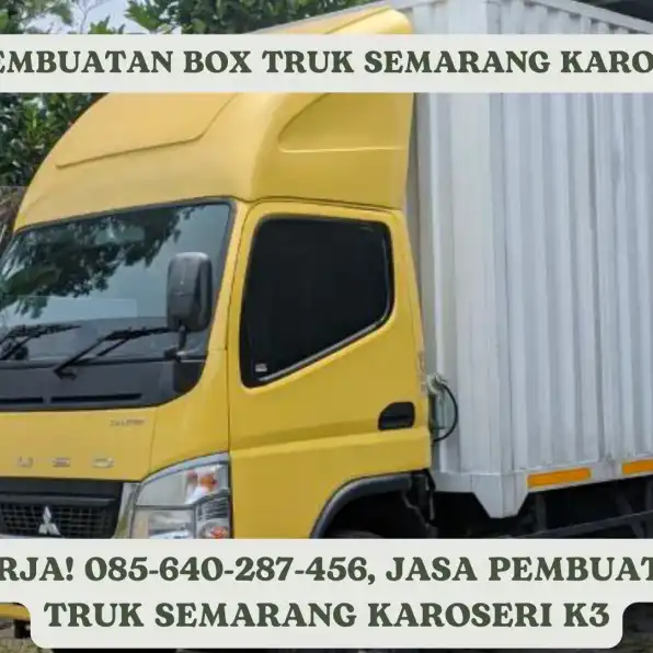 Siap Kerja! 085-640-287-456, Jasa Pembuatan Box Truk Semarang Karoseri K3