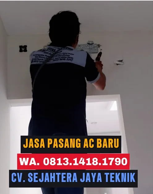 WA. 0822.9815.2217 - 0813.1418.1790 Jasa Pasang AC Pondok Gede, Pondok Gede, Bekasi, CV. Sejahtera Jaya Teknik