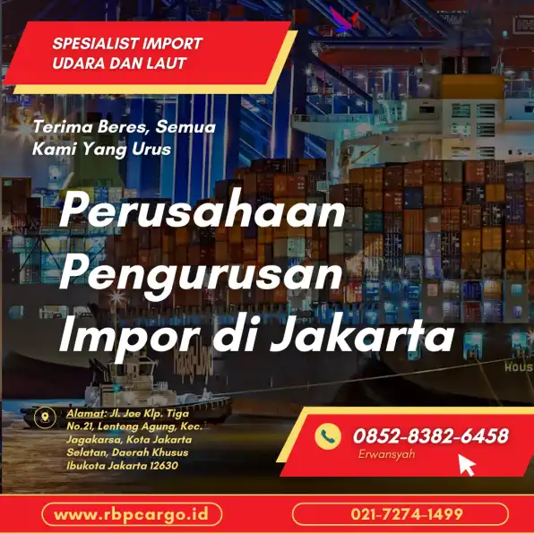 Forwarder jasa import terbaik di Indonesia