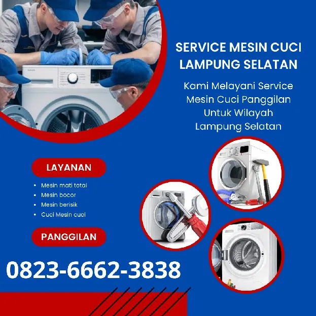 Service Mesin Cuci Lampung Selatan, Semua Merk & Tipe, Siap Datang 0823,6662,3838