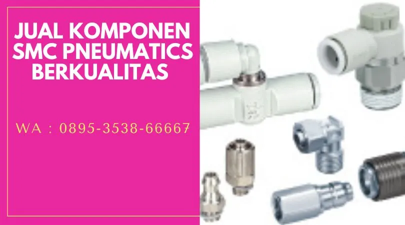 Jual SMC Pneumatics CV. Sarana Utama Natuna, WA : 0895-3538-66667 kepri