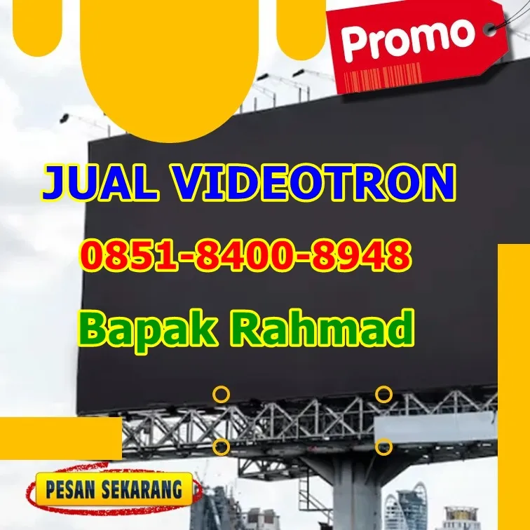 WA 08x51 84OO 89x48, Jual Videotron Transparan Di Agam