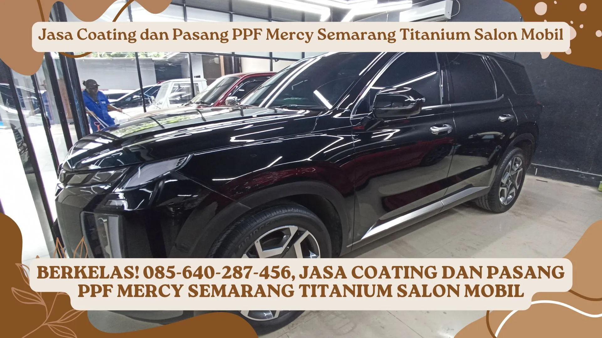 Berkelas! Jasa Coating dan Pasang PPF Mercy Semarang Titanium Salon Mobil