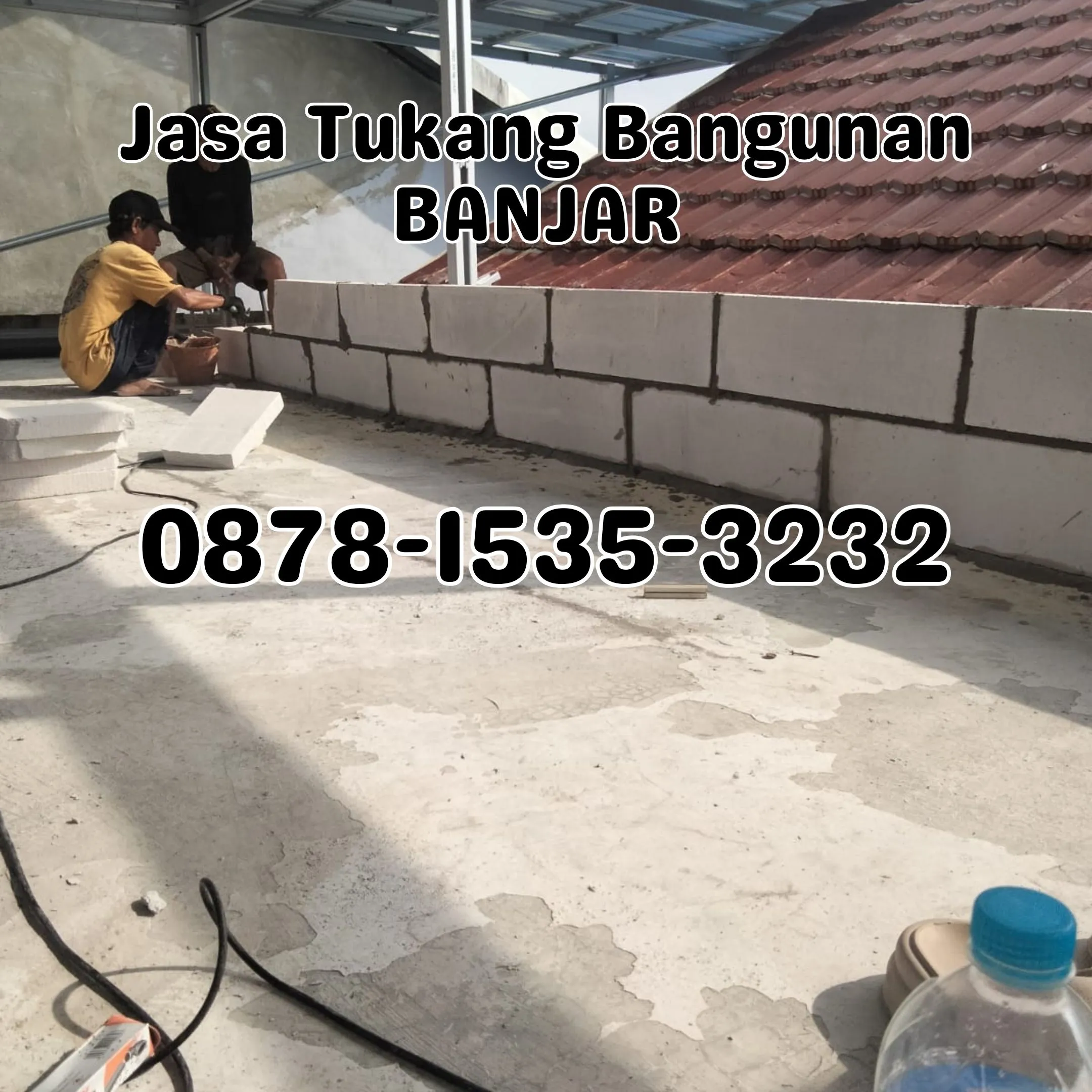 (TERMURAH), Jasa Tukang Bangunan Antasan Kecil Timur