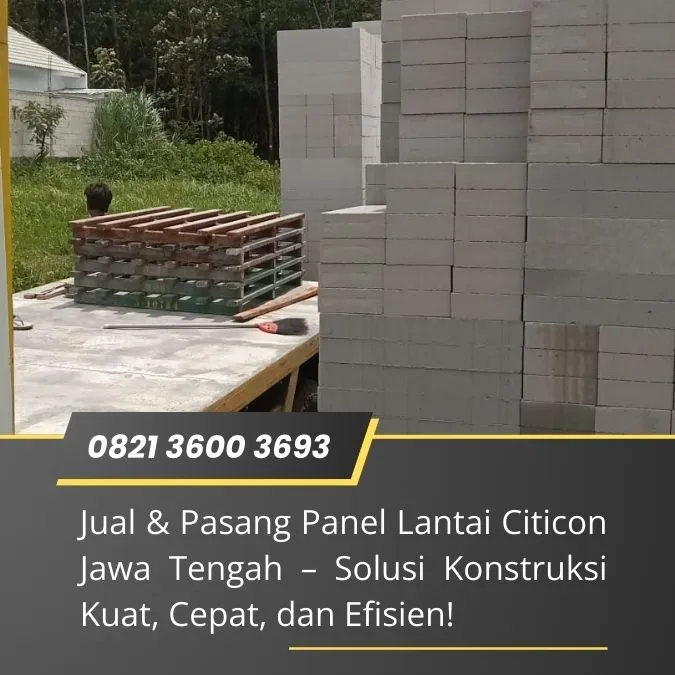 Gempita 0821  3600 3693 Panel lantai Citicon terbaik di Jawa Tengah