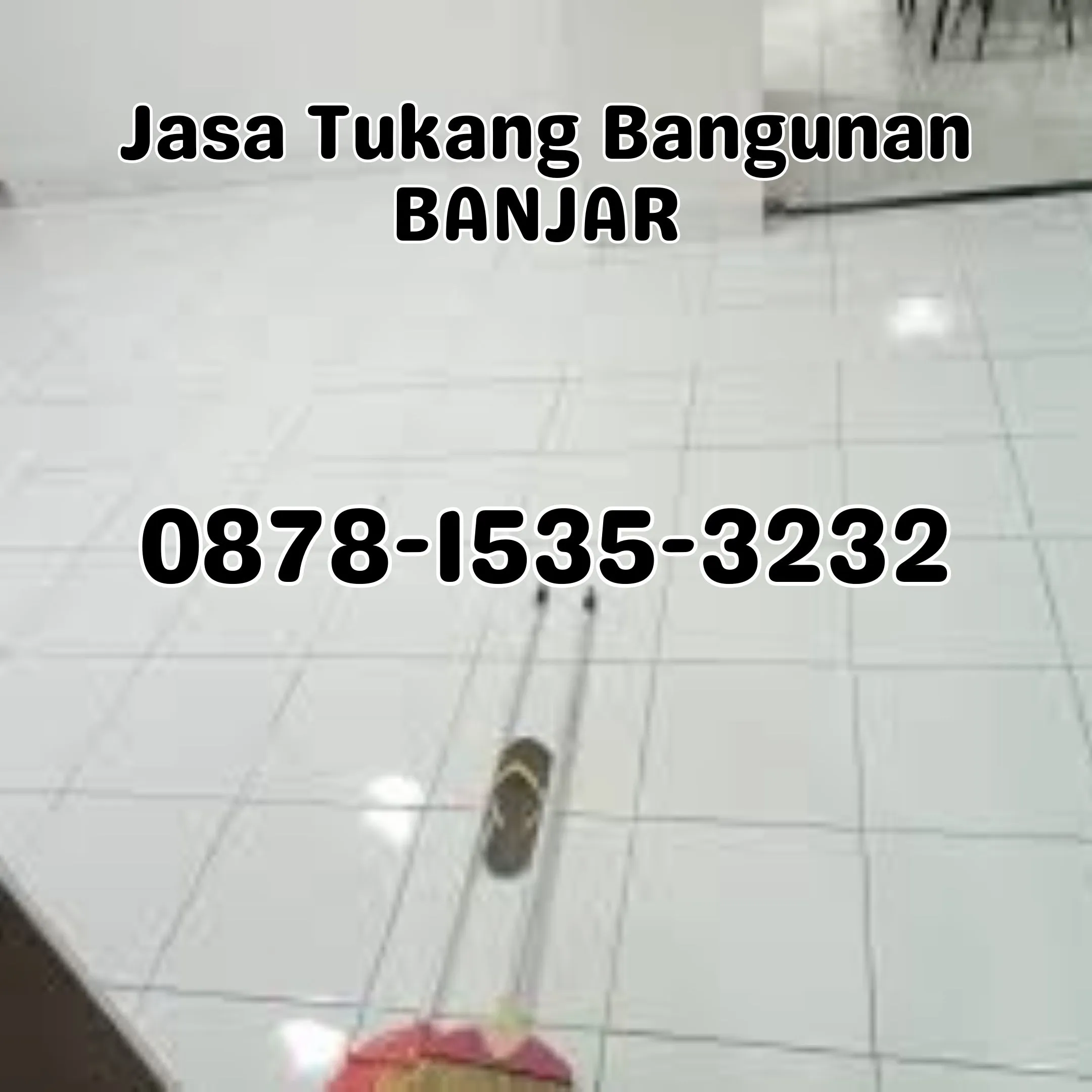 (TERMURAH), Jasa Tukang Bangunan Basirih