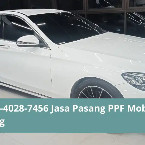 Ahli 0856-4028-7456 Jasa Pasang PPF Mobil Semarang