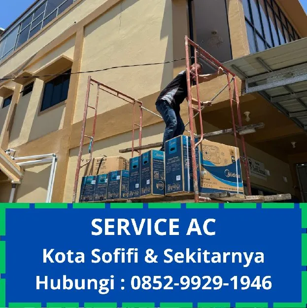Cari Tukang AC Di Sofifi 0852  9929  1946