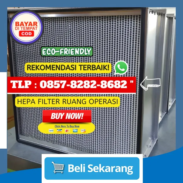 🔴 (TERBAIK) WA : 085782828682 Distributor Hepa Filter Medis Terdekat