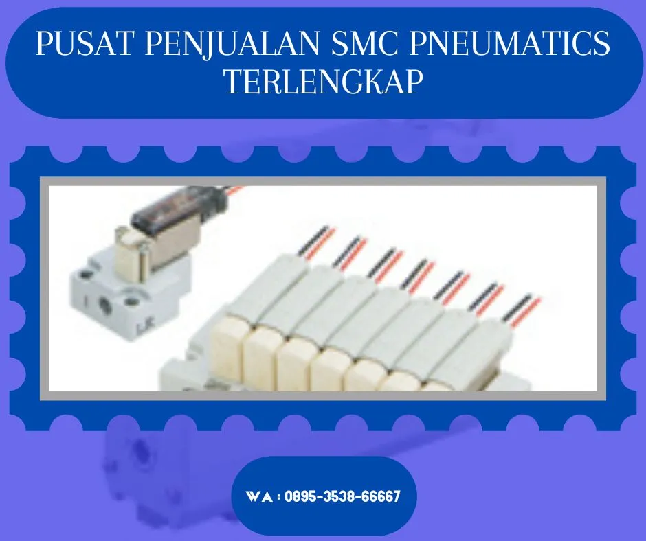 Sparepart SMC Pneumatics CV. Sarana Utama Surabaya, WA : 0895-3538-66667jatim