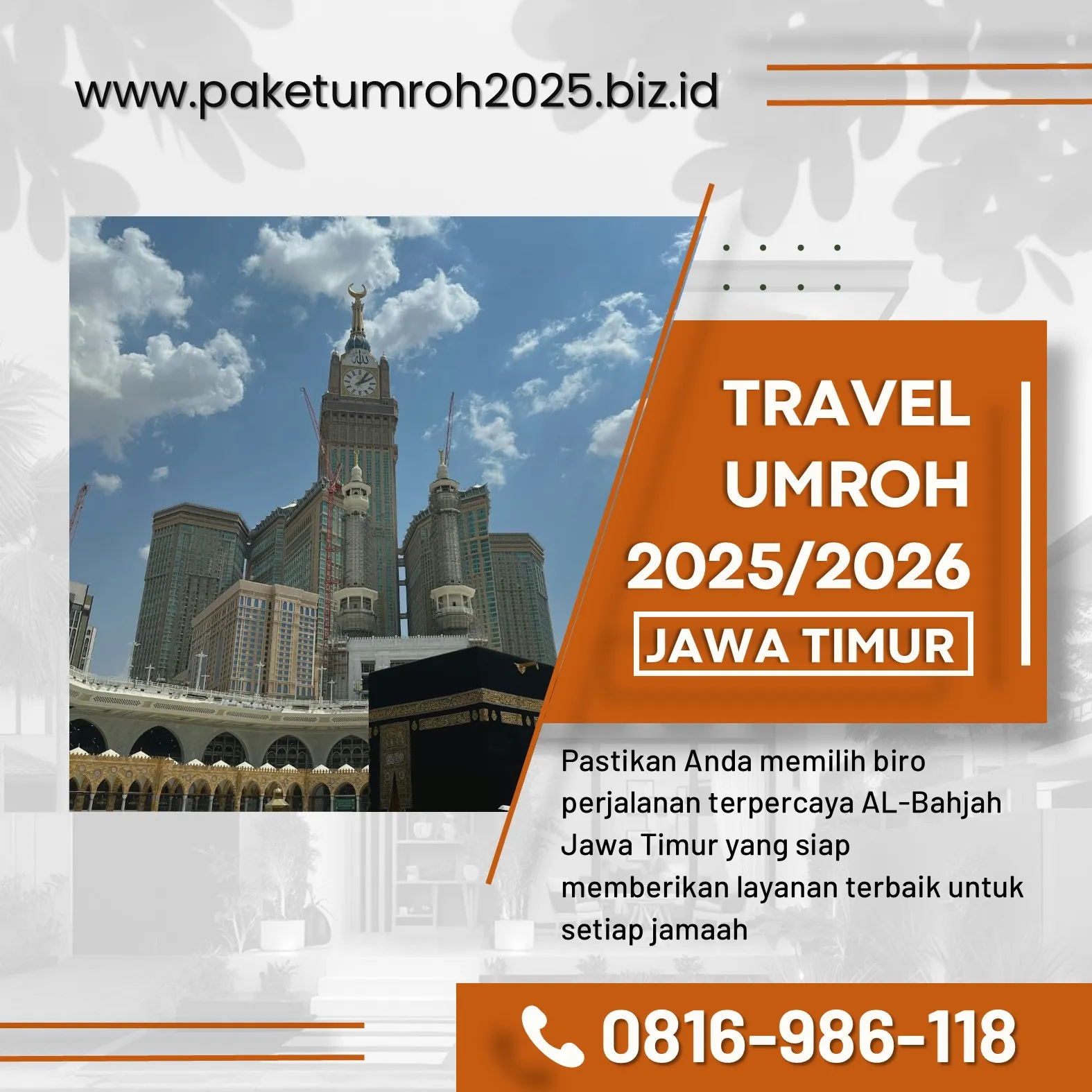 Paket Umroh VIP 2025 Pagelaran Malang AL Bahjah