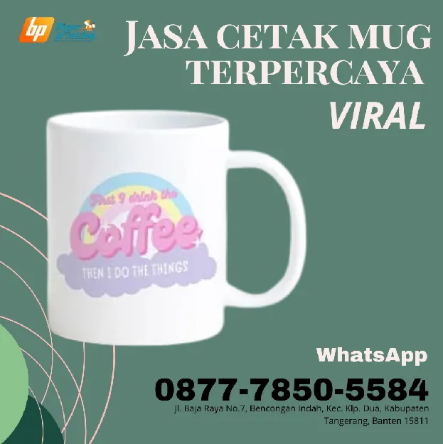 VIRAL, Wa./Call 0877-7850-5584, Jasa cetak mug terpercaya,di CIPONDOH	TANGERANG