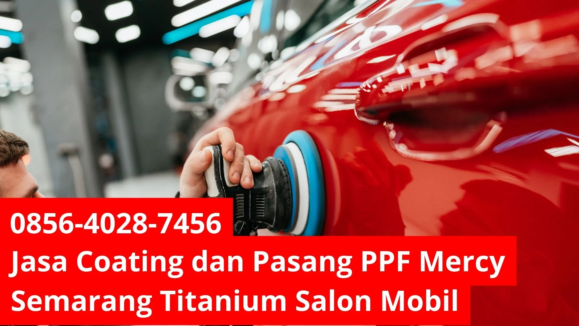 Gloss Titan 💎Jasa Coating dan Pasang PPF Mercy Semarang Titanium Salon Mobil