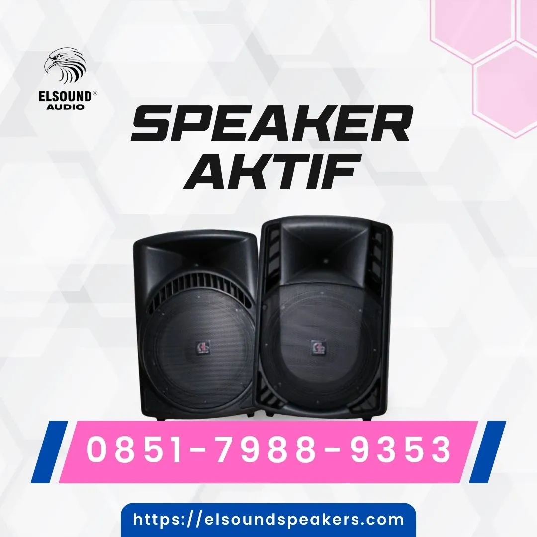 TERBAIK!  0851-7988-9353 Speaker Aktif Karaoke Elsound Audio di Bakung Blitar - Jawa Timur