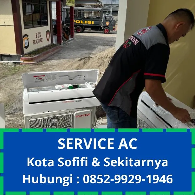Service & Cuci AC Kota Sofifi 0852  9929  1946