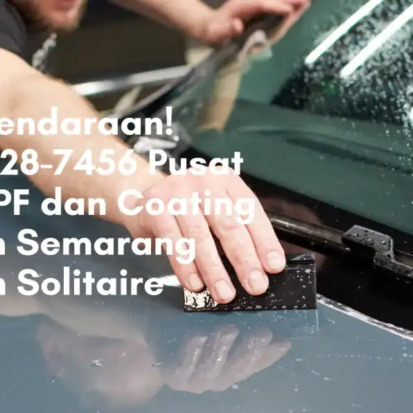 Solusi Kendaraan! 0856-4028-7456 Pusat Install PPF dan Coating Premium Semarang Titanium Solitaire